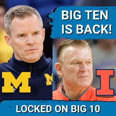 BIG TEN TAKES OVER: Michigan and Illinois SILENCE HATERS By Reaching FINAL Weekend of NCAA's!