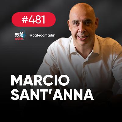 Da escassez à sustentabilidade: a evolução do mercado de energia no Brasil, com Marcio Sant'Anna | Café com ADM 481 Da escassez à sustentabilidade: a evolução do mercado de energia no Brasil, com Marcio Sant'Anna | Café com ADM 481