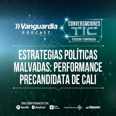 Estrategias políticas malvadas: el performance de la precandidata de Cali