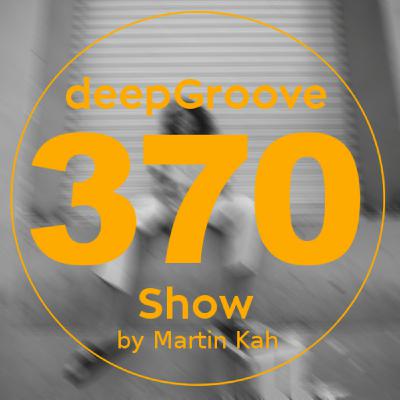 deepGroove Show 370
