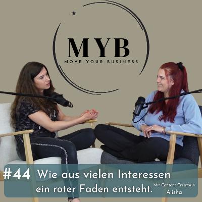 #44 Wie aus vielen Interessen ein roter Faden entsteht. Mit Content Createrin Alisha #44 Wie aus vielen Interessen ein roter Faden entsteht. Mit Content Createrin Alisha