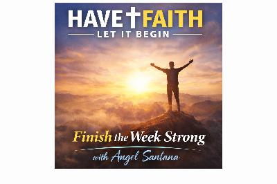 Finish the week Strong