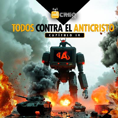 T2 #4 - Todos Contra El Anticristo T2 #4 - Todos Contra El Anticristo