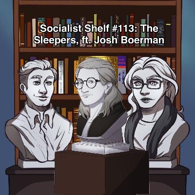 The Sleepers, ft. Josh Boerman