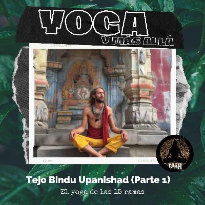 T2E5: Tejo Bindu Upanishad (Parte 1)