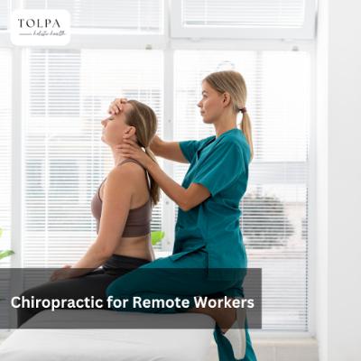 Chiropractic for Remote Workers