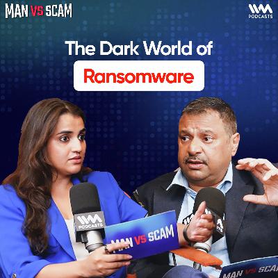 Ep #4 | Ransomware Explained: How Cybercriminals Hijack Businesses Held for Ransom: The Hidden Cost of Corporate Cyberattacks