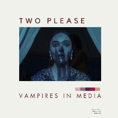 Vampires in Media: 1819 to 2024 Vampires in Media: 1819 to 2024