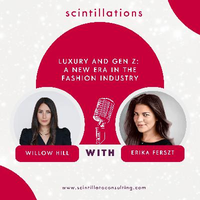 Luxury and Gen Z: A New Era in the Fashion Industry with Willow Hill
