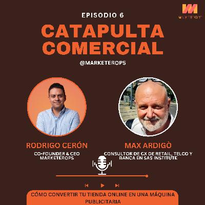 Cómo convertir tu tienda online en una máquina publicitaria | Max Ardigò | #06 Catapulta Comercial Cómo convertir tu tienda online en una máquina publicitaria | Max Ardigò | #06 Catapulta Comercial
