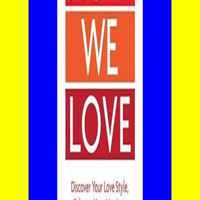 READDOWNLOAD@ How We Love Discover Your Love Style Enhance Your Marriage Pdf Kindle Epub Mobi