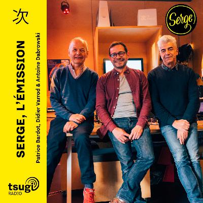 Serge, l’émission · Avril 2026