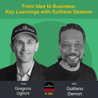 From Idea to Business: Key Learnings with Guillano Demon From Idea to Business: Key Learnings with Guillano Demon