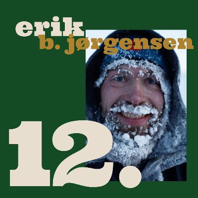 Erik B. Jørgensen - Mikroeventyr, Østgrønland og tips til vinterfjeld Erik B. Jørgensen - Mikroeventyr, Østgrønland og tips til vinterfjeld