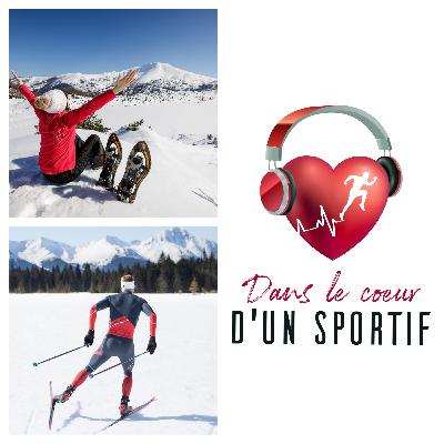 Episode 6 - Ski de Fond et Raquettes le Sport d'Hiver version 2021 ! Episode 6 - Ski de Fond et Raquettes le Sport d'Hiver version 2021 !
