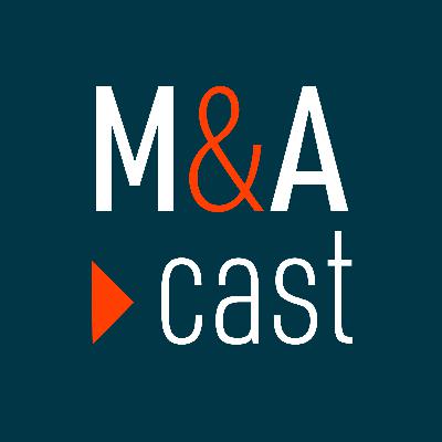 M&A Cast # 29 | Desafios da sucessão impulsionam M&A em empresas familiares