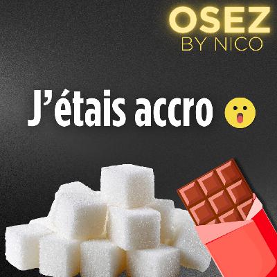#137 - Le sucre contrôlait ma vie : ce que 30 jours d’arrêt ont changé ! (Et… wahou !)