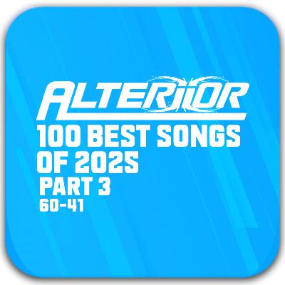 100 Best Songs of 2025 - Part 3 (Songs 60 - 41)
