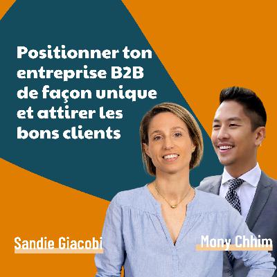 Guide pour positionner son entreprise B2B de façon unique et attirer les bons clients | Positionnement, marketing, vendre, business