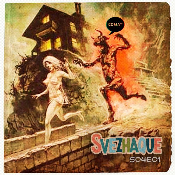 Svezhaque @ coma.fm, s04e01 Svezhaque @ coma.fm, s04e01