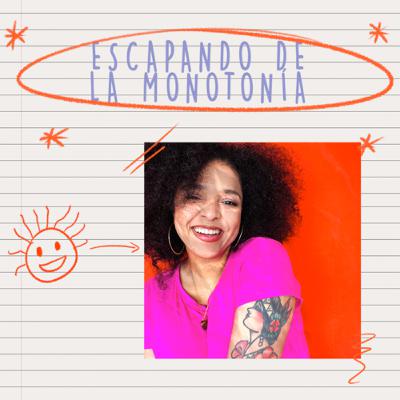 026 - Escapando de la monotonía