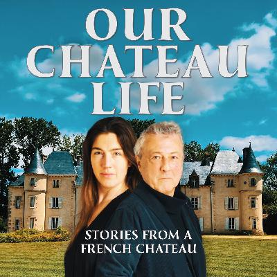 From Ghost to Bowie, Baguettes to Boilers – Our Chateau life Podcastle From Ghost to Bowie, Baguettes to Boilers – Our Chateau life Podcastle