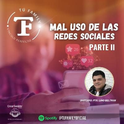 Mal Uso De Las Redes Sociales II