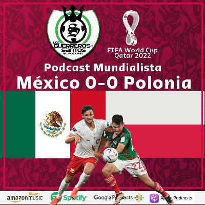 Mexico EMPATA con Polonia | Mundial Catar 22 | Previa vs Argentina | Santos Laguna Mexico EMPATA con Polonia | Mundial Catar 22 | Previa vs Argentina | Santos Laguna