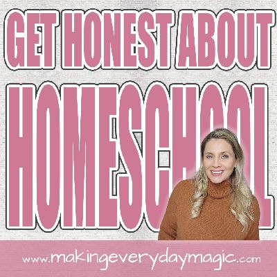 Get Honest About Homeschool | Maintaining Accountability and Prioritizing Your Child's Education
