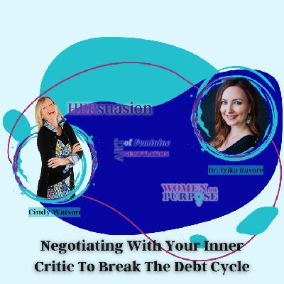 266: Negotiating With Your Inner Critic To Break The Debt Cycle