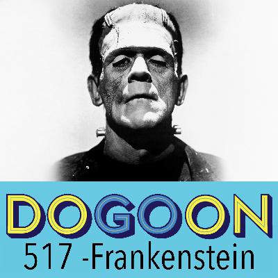 517 - The History of Frankenstein