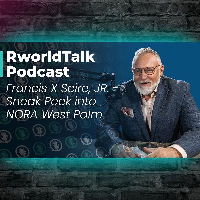 Episode 92: Sneak Peek into NORA West Palm