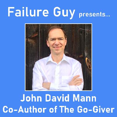 Embracing Failure - A Path to Success with John David Mann