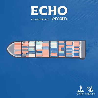 CESM X Le Marin - Echo : Episode 90 : Economie française maritime en 2025 : commercer en eaux troubles