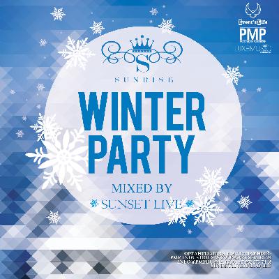 SUNSET LIVE - WINTER PARTY MIX SUNSET LIVE - WINTER PARTY MIX