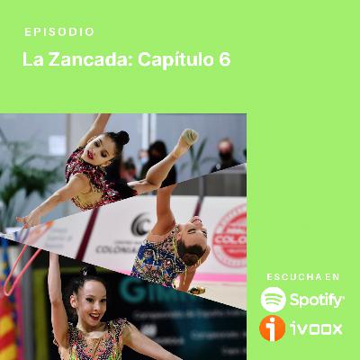 La Zancada: Capítulo 6 La Zancada: Capítulo 6