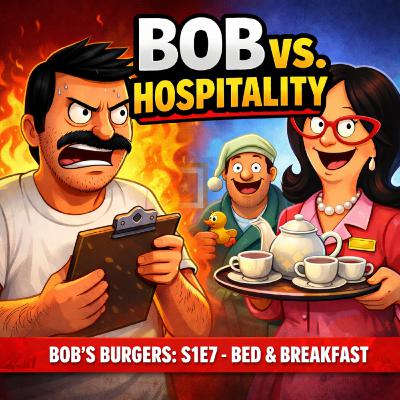 Bob vs. Hospitality | Bob’s Burgers: S1E7 - Bed & Breakfast