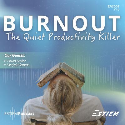 Burnout: The Quiet Productivity Killer
