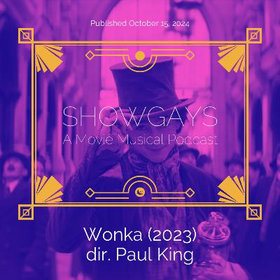 Wonka (2023) dir. Paul King Wonka (2023) dir. Paul King