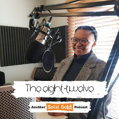 The eight-twelve with Nairobi Twala