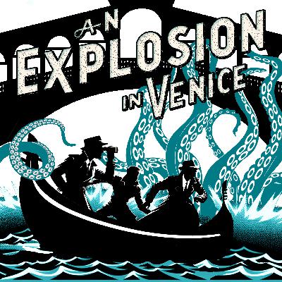 An EXPLOSION in Venice!!!