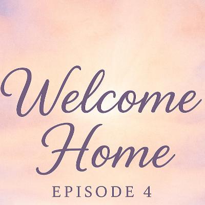 S1E7: Welcome Home