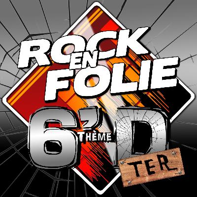 Rock En Folie - 6ThemeDTer - Emission du 2025-12-18