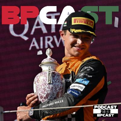 BPCast 233 • Verstappen, Norris e Hamilton ditam o fim de semana na Hungria • BP • Boletim do Paddock BPCast 233 • Verstappen, Norris e Hamilton ditam o fim de semana na Hungria • BP • Boletim do Paddock