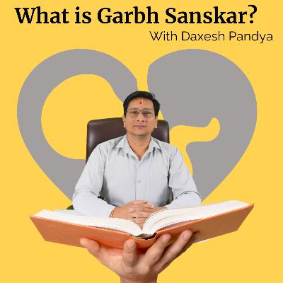 What is Garbh Sanskar? What is Garbh Sanskar?