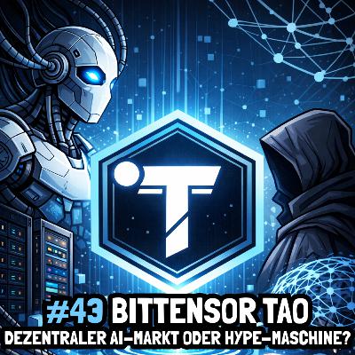 #43 Bittensor TAO – dezentraler AI-Markt oder Hype-Maschine? #43 Bittensor TAO – dezentraler AI-Markt oder Hype-Maschine?
