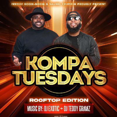 Kompa Tuesday Live set 4-8-25