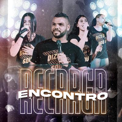 Encontro Recarga | Pr. David Bresciani #1