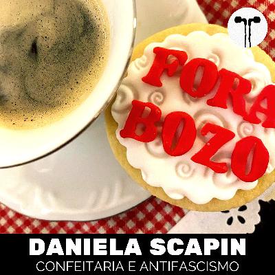Daniela Scapin: Confeitaria e Antifascismo