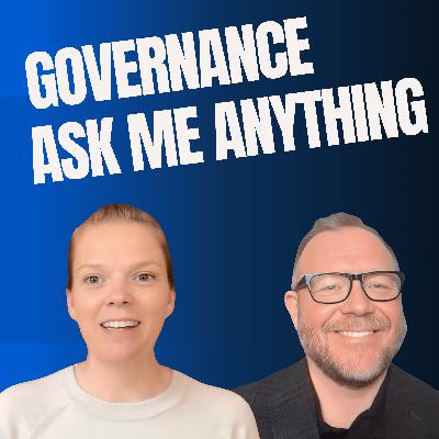 Ask Me Anything: Governance Ask Me Anything: Governance